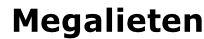 Megalieten